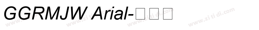 GGRMJW Arial字体转换